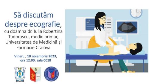 10 noiembrie 2023, Intalnire cu doamna dr. Iulia Robertina Tudorascu pe o tema legata de ecografie
